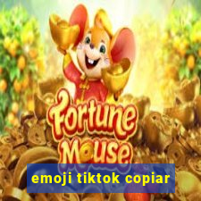 emoji tiktok copiar